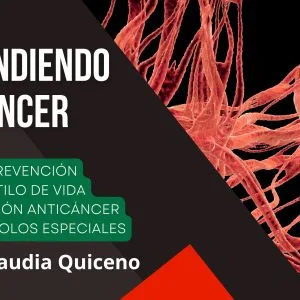 Entendiendo El Cáncer