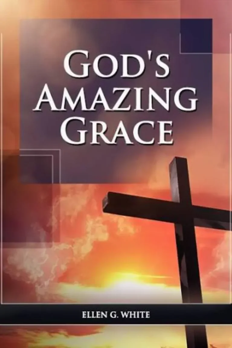 God’s Amazing Grace de Ellen G. White
