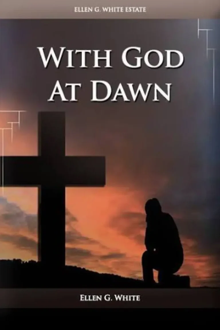 With God at Daw de Ellen G. White